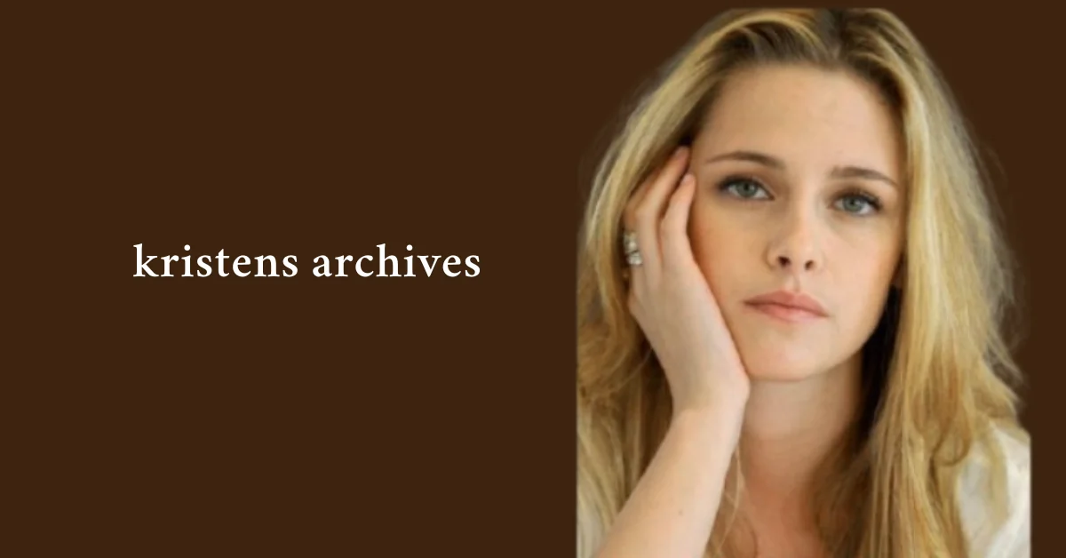 kristens archives