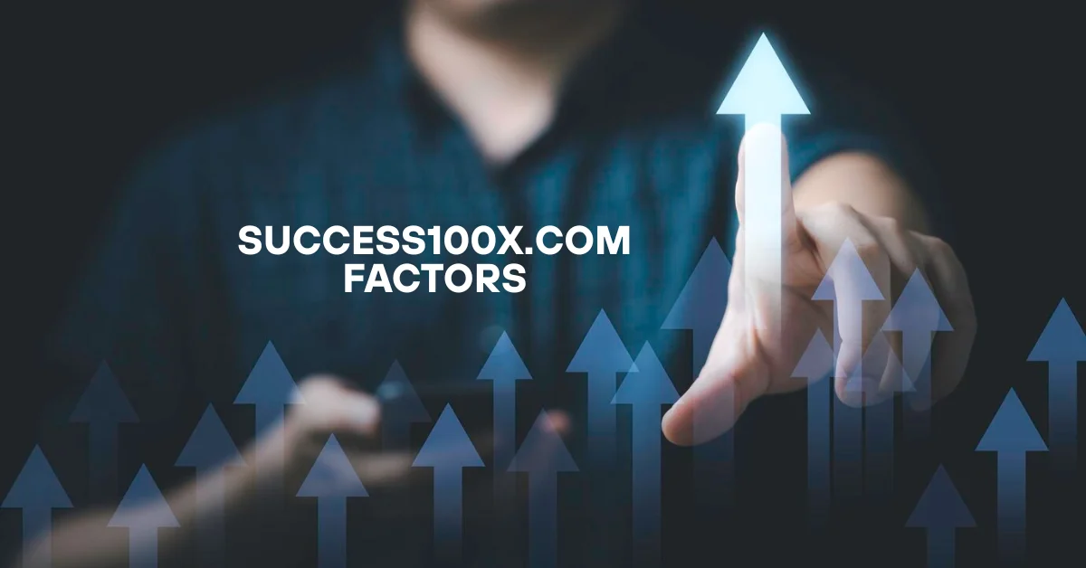 success100x.com factors