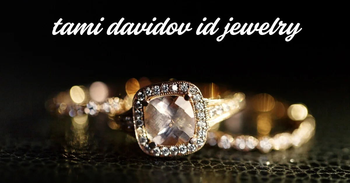 tami davidov id jewelry