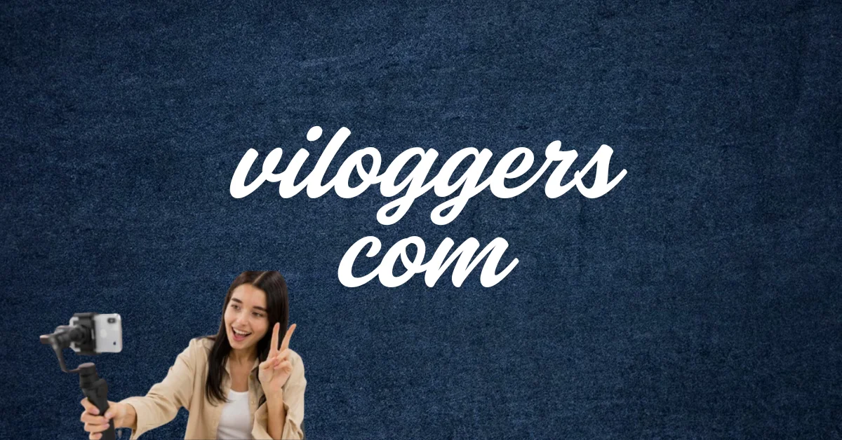 viloggers com