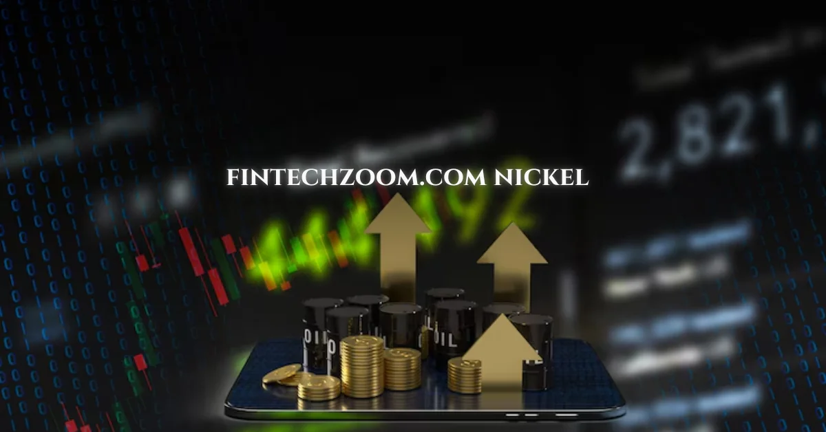 fintechzoom.com nickel