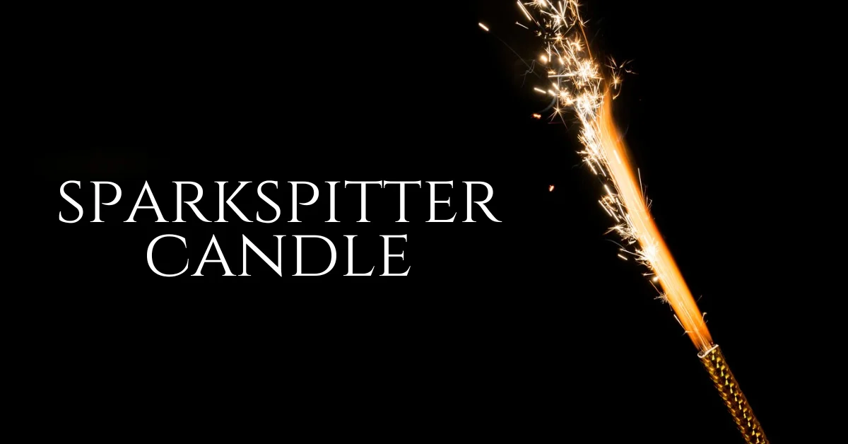 sparkspitter candle