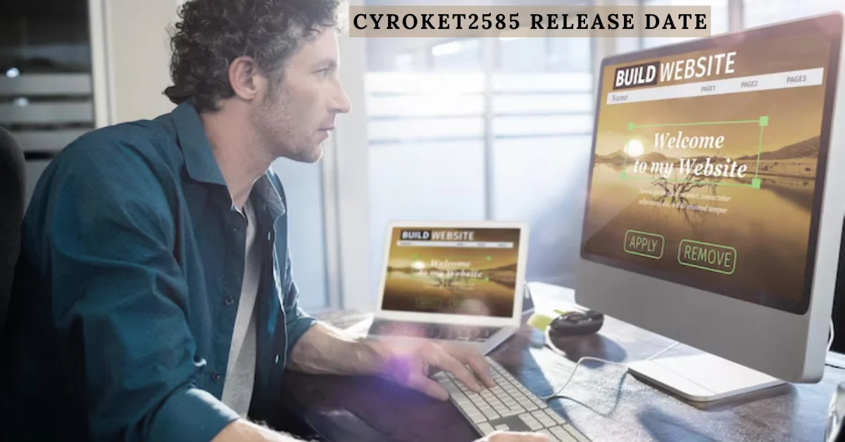 Cyroket2585 Release Date